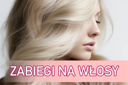 Zabiegi na włosy Ogrody Spa Warszawa Ursus